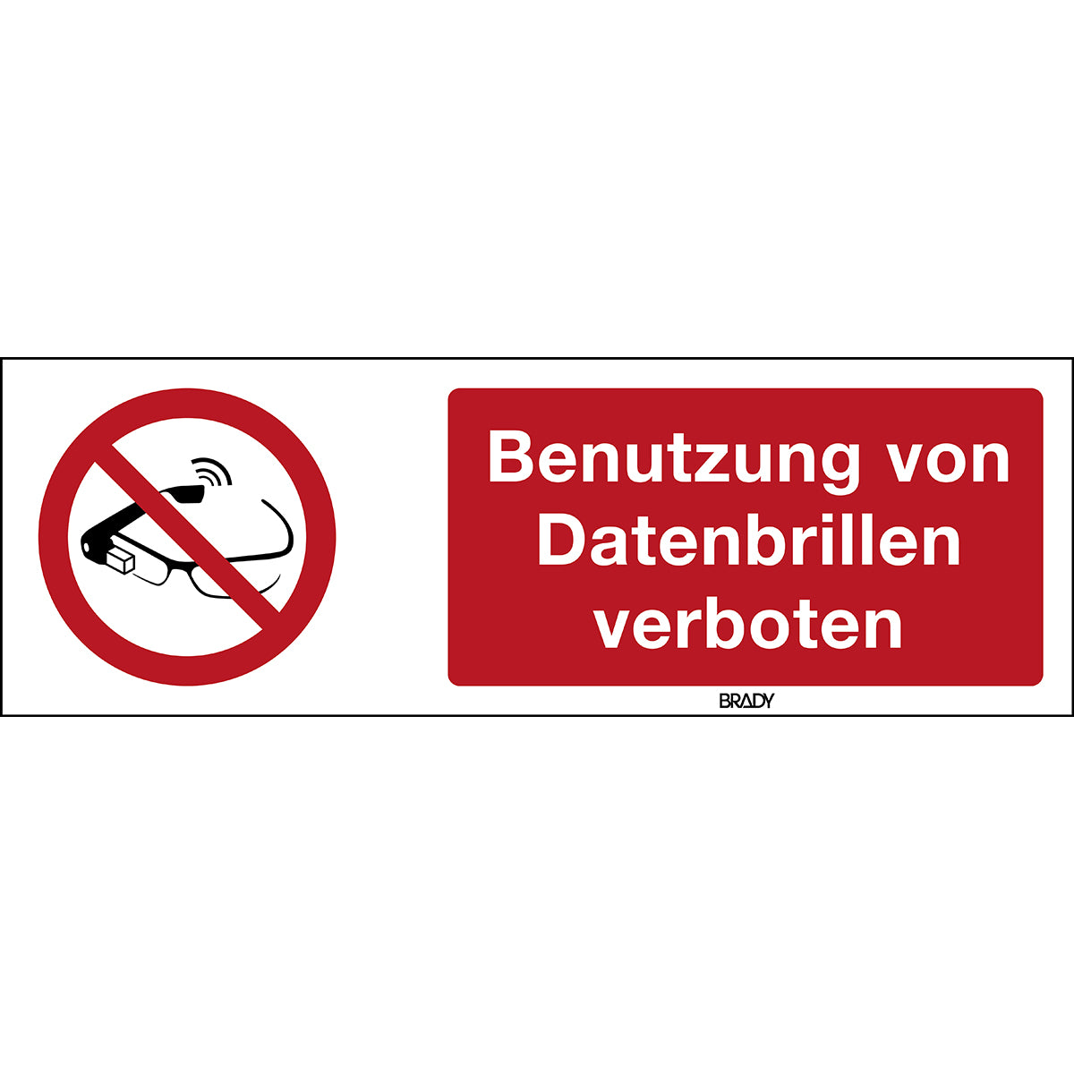 ISO Sicherheitskennzeichnung - Benutzung von Datenbrillen verboten