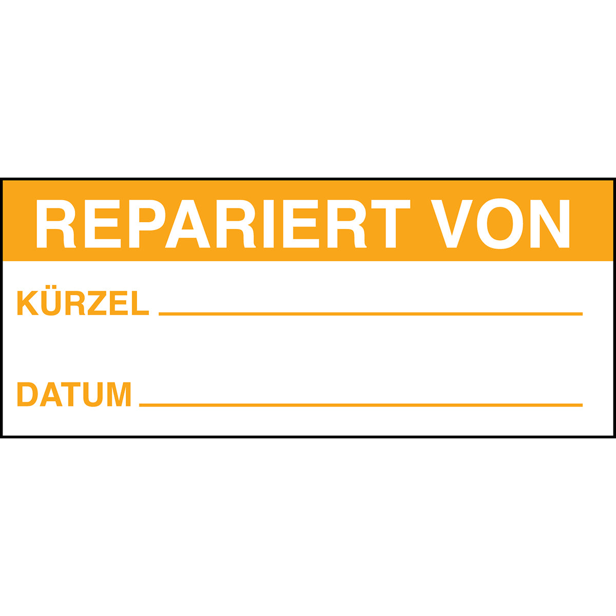 Beschriftbare Wartungs-Etiketten "REPARIERT VON"