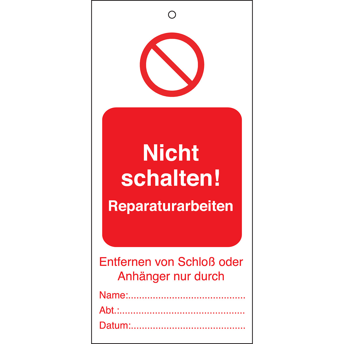 Tagout: Anhänger für Warnhinweise