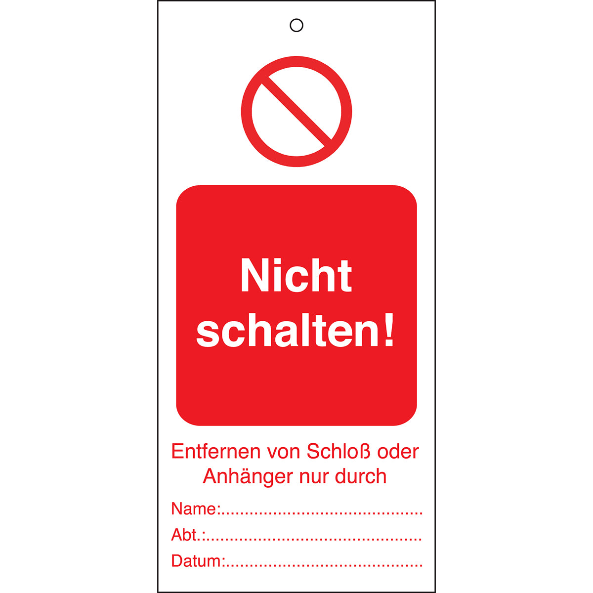 Tagout: Anhänger für Warnhinweise