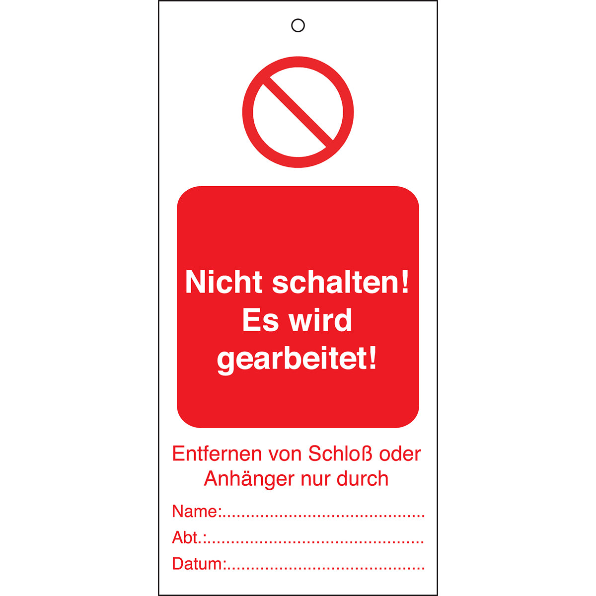 Tagout: Anhänger für Warnhinweise