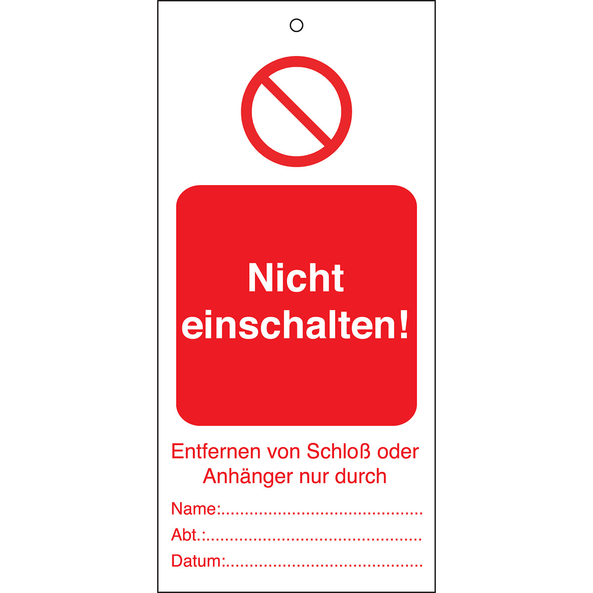 Tagout: Anhänger für Warnhinweise