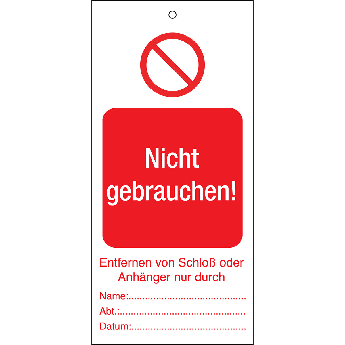 Tagout: Anhänger für Warnhinweise