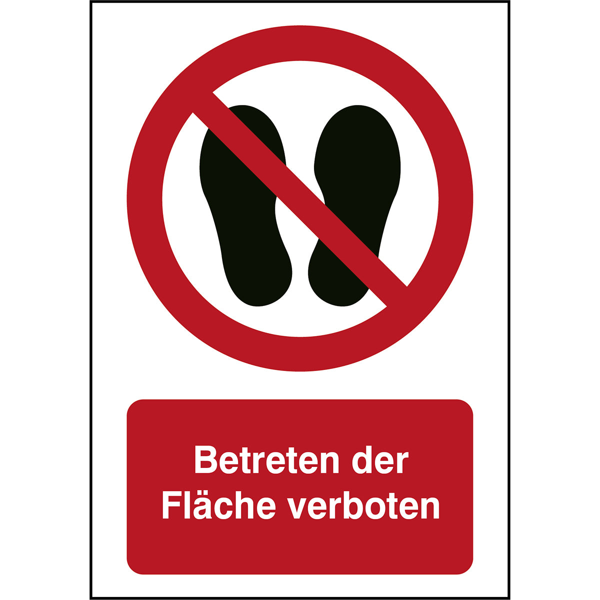 ISO Sicherheitskennzeichnung - Betreten der Fläche verboten