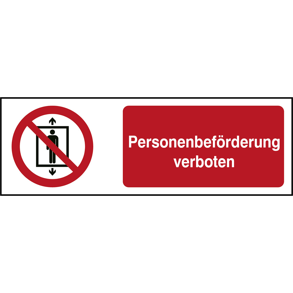 ISO Sicherheitskennzeichnung - Personenbeförderung verboten