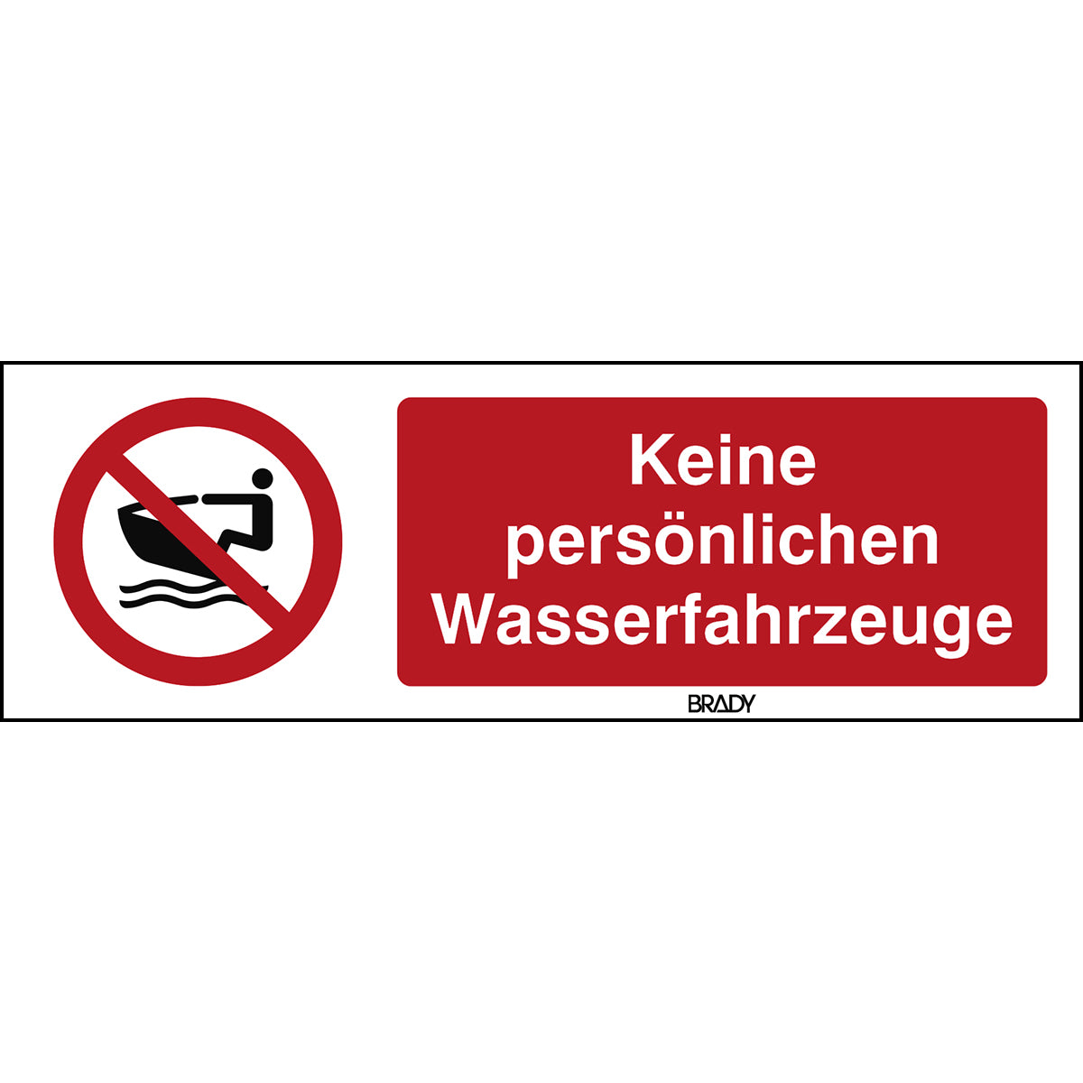 ISO Sicherheitskennzeichnung - Keine persönlichen Wasserfahrzeuge