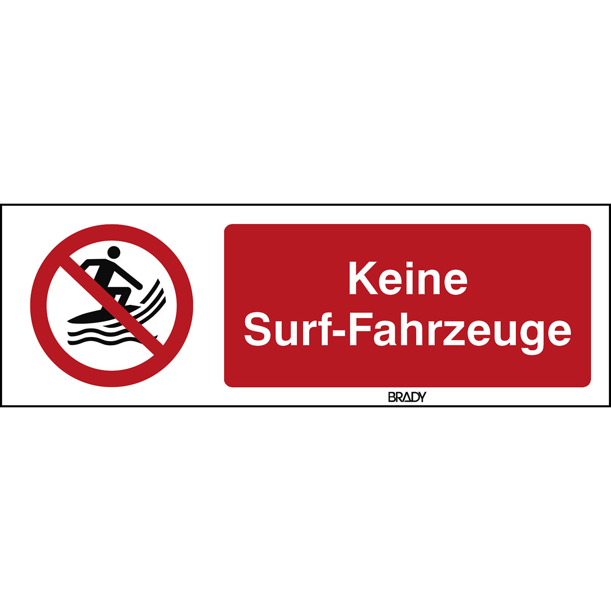 ISO Sicherheitskennzeichnung - Keine Surf-Fahrzeuge