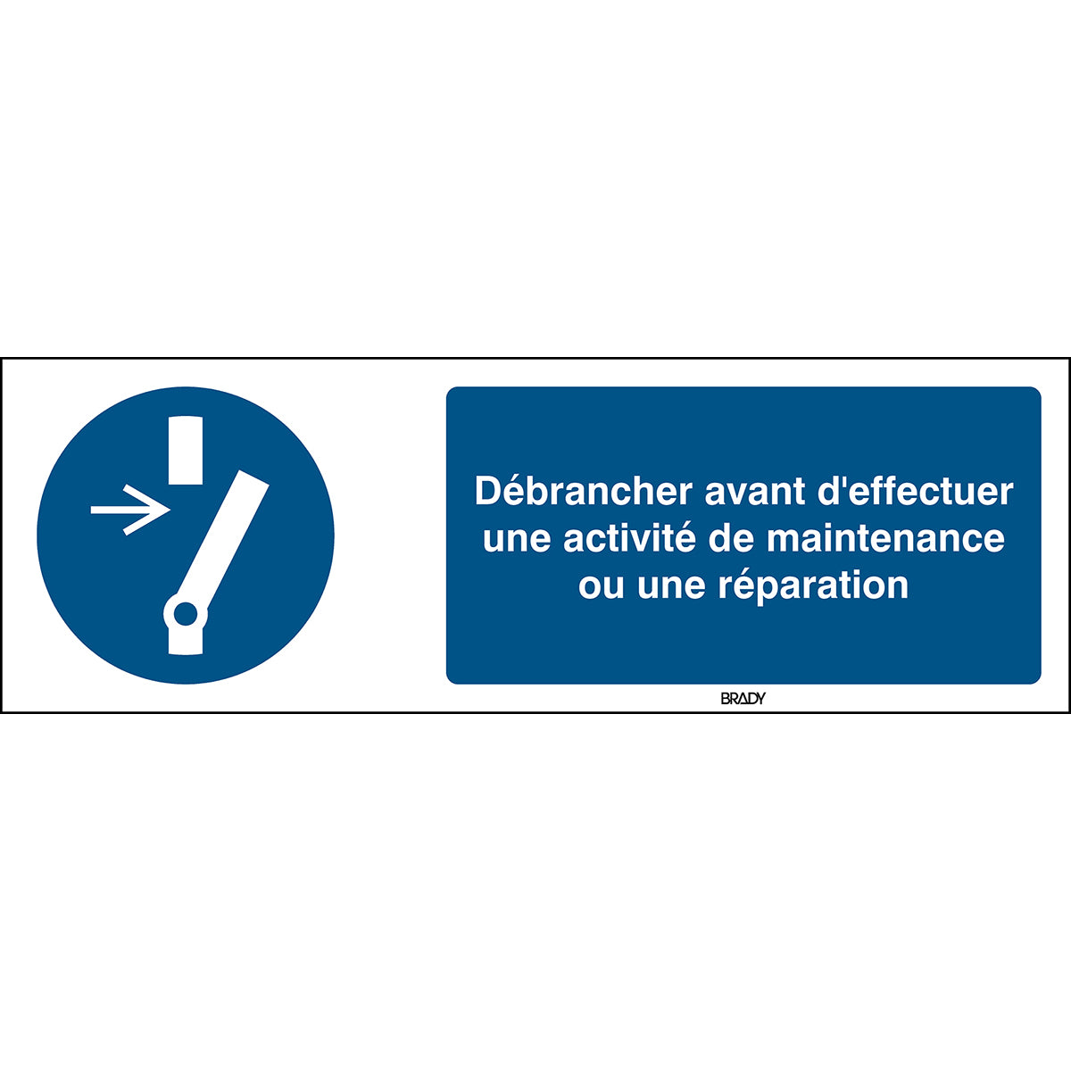 Signaling ISO 7010 - Débrancher avant d'effectuer une (product francophone)