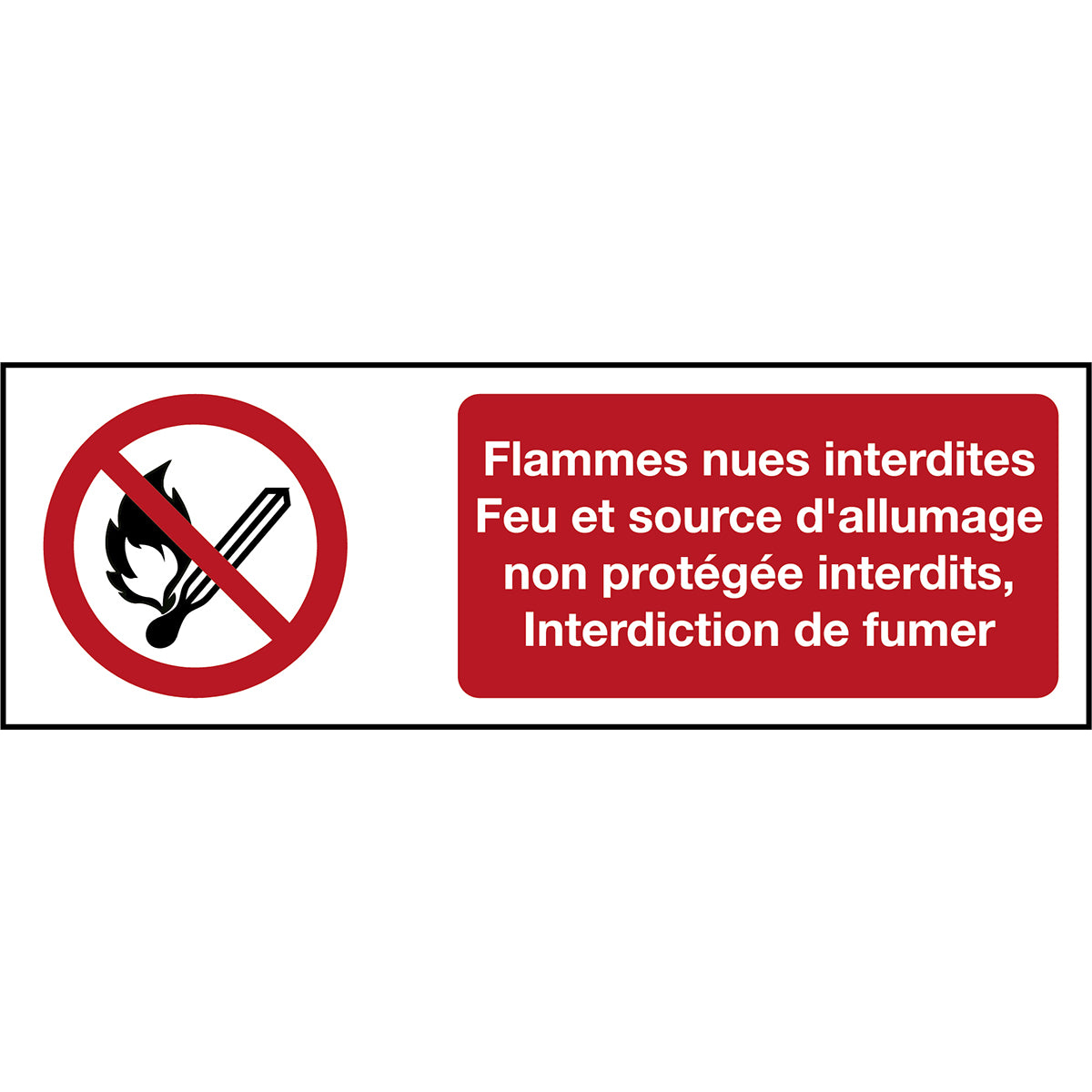 Signalisation ISO 7010 - Flammes nues interdites (produit francophone)