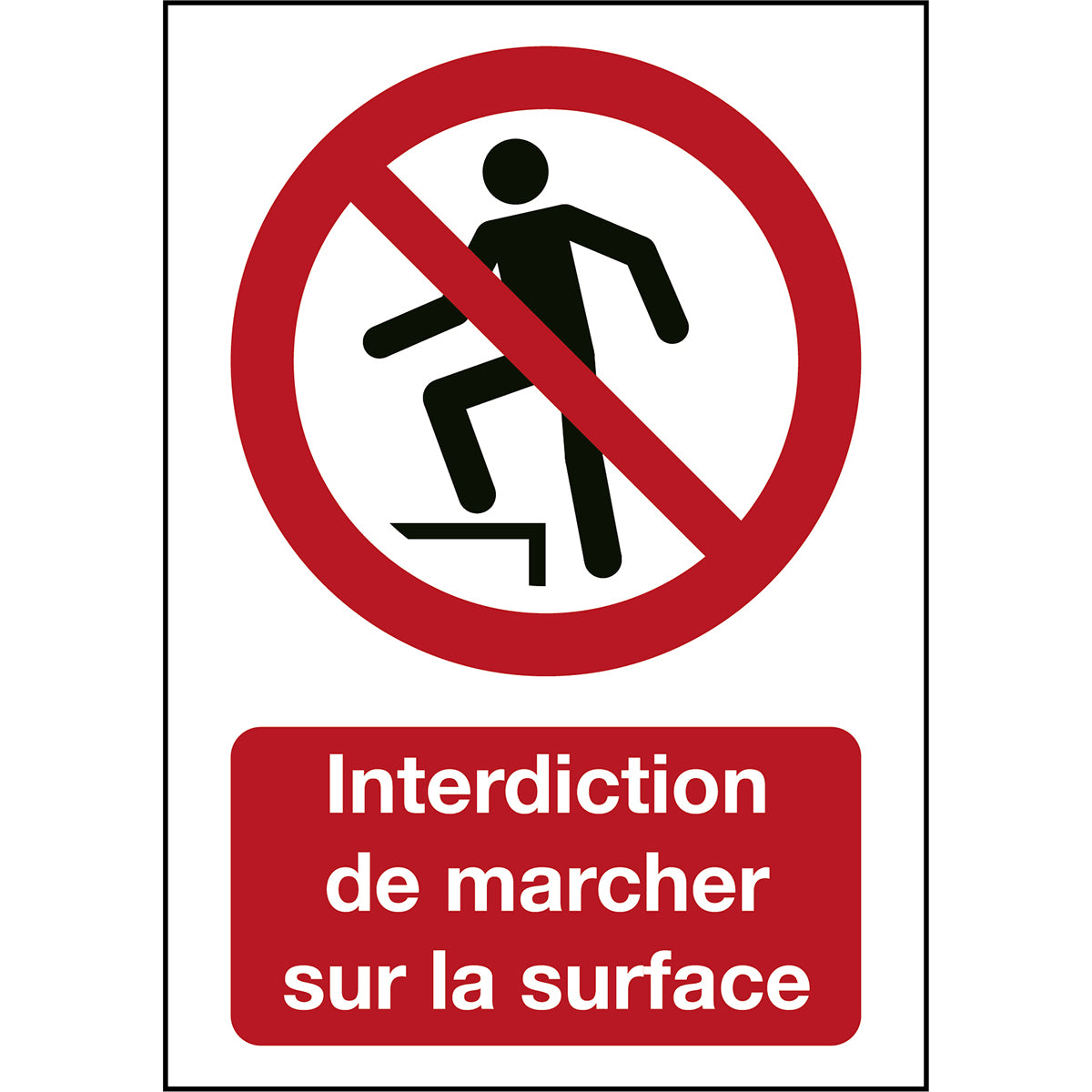 ISO Sicherheitskennzeichnung - Aufsteigen verboten