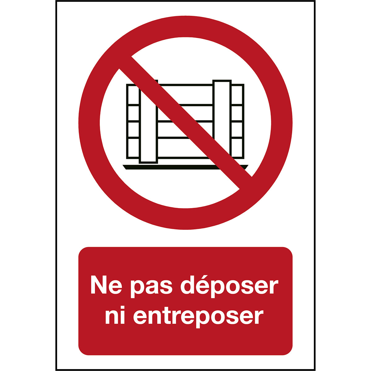 Signaling ISO 7010 - No delivery or entry (francophone product)