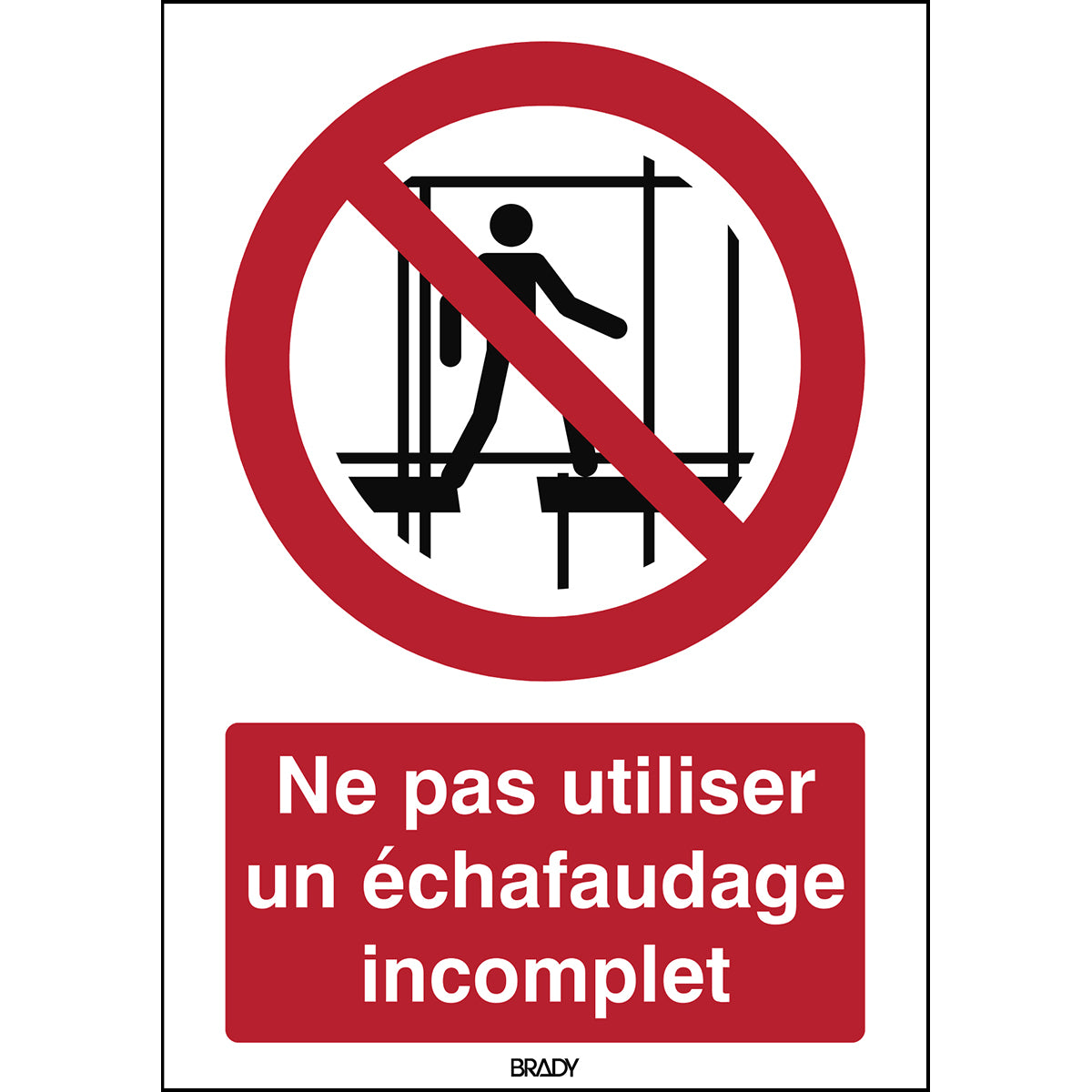 Signaling ISO 7010 - No use of an incomplete device (francophone product)