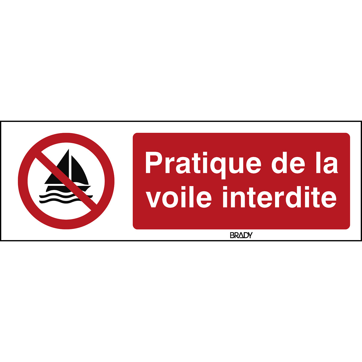 ISO Sicherheitskennzeichnung - Segeln verboten