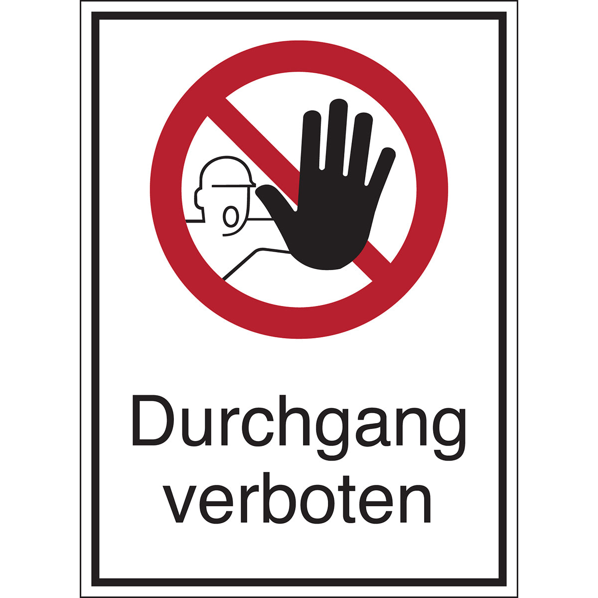 Verbotsschilder - Durchgang verboten