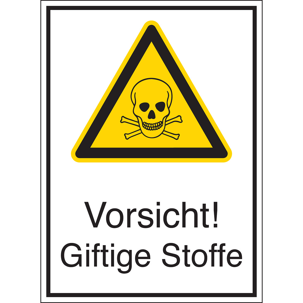 Panneaux d'avertissement - Attention ! Substances toxiques