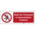 ISO Sicherheitskennzeichnung - Nicht für Personen in berauschtem Zustand