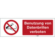 ISO Sicherheitskennzeichnung - Benutzung von Datenbrillen verboten