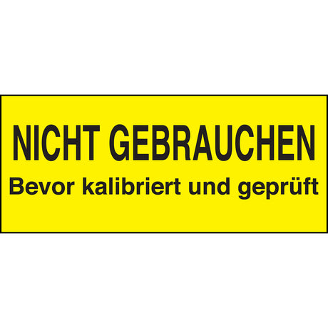 Beschriftbare Kalibrierungs-Etiketten "NICHT GEBRAUCHEN Bevor..."