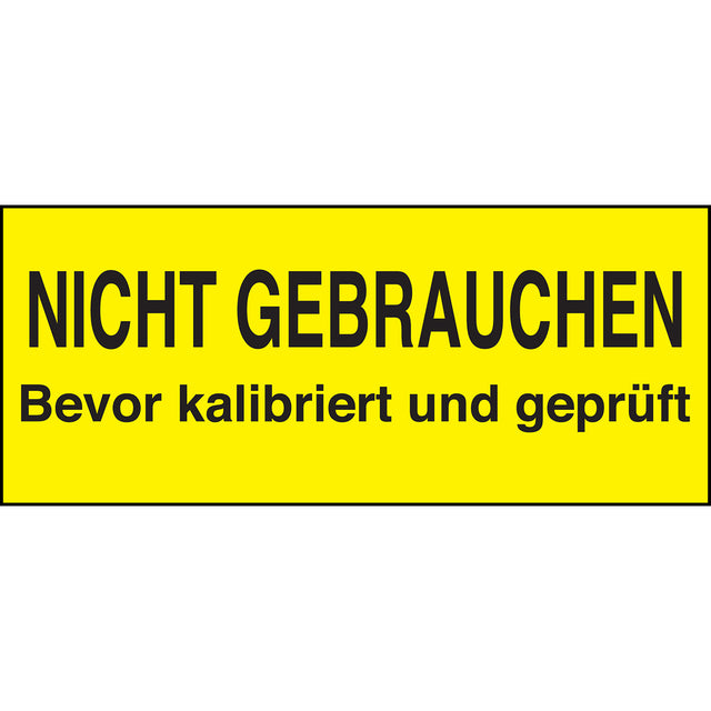 Beschriftbare Kalibrierungs-Etiketten "NICHT GEBRAUCHEN Bevor..."