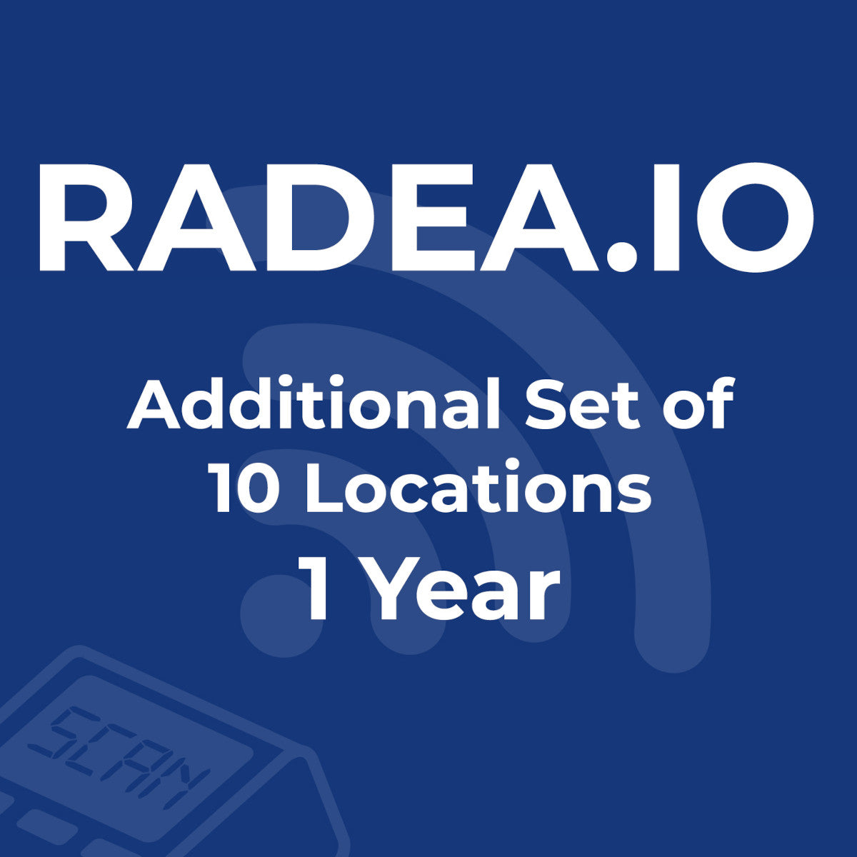 Add additional sets of 10 locations to your original RADEA.IO license.