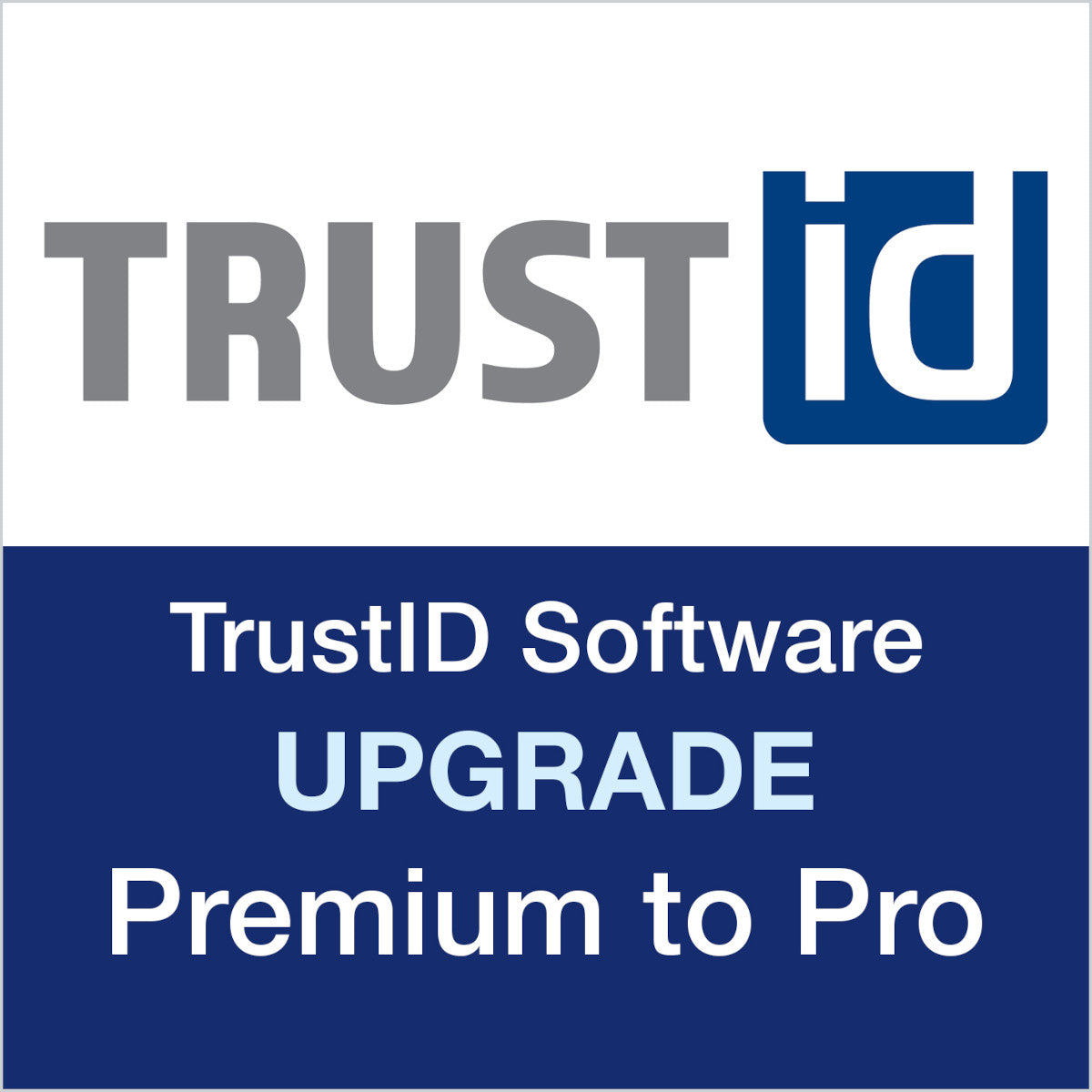 TrustID software upgrade Premium to Pro