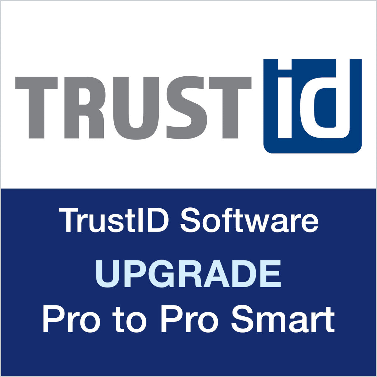 TrustID software upgrade Pro to Pro Smart