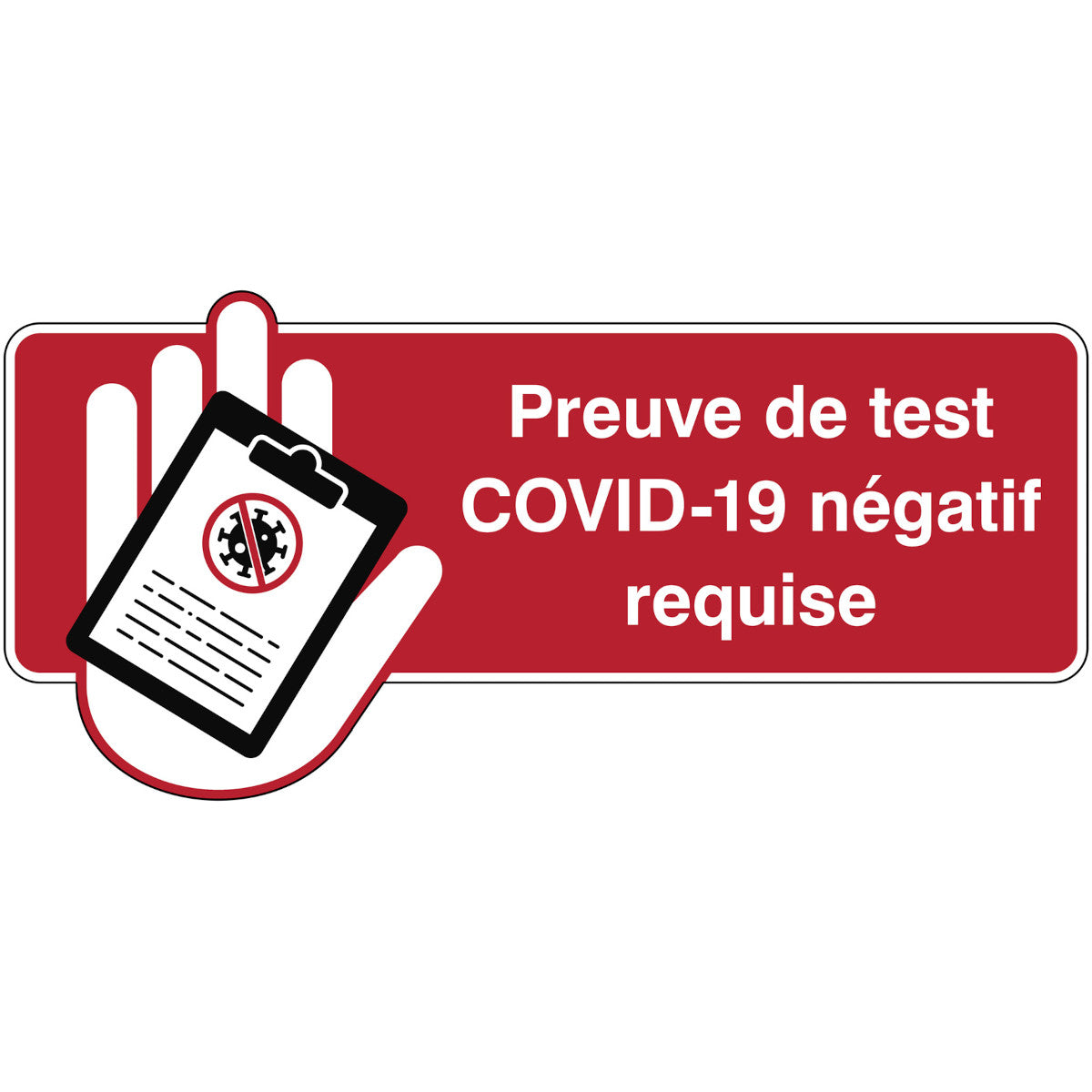 Preuve d'un test COVID-19 négatif requise