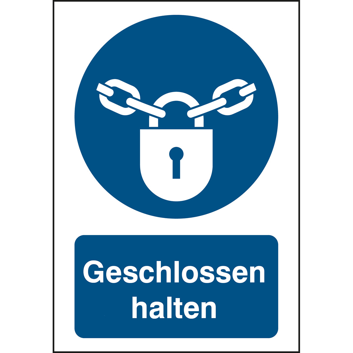 ISO Sicherheitskennzeichnung - Verschlossen halten