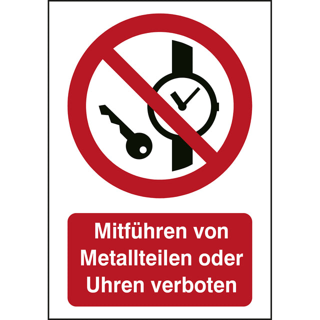 ISO Sicherheitskennzeichnung - Mitführen von Metallteilen oder Uhren verboten