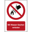 ISO Sicherheitskennzeichnung - Mit Wasser löschen verboten