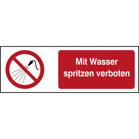 ISO Sicherheitskennzeichnung - Mit Wasser spritzen verboten