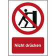 ISO Sicherheitskennzeichnung - Nicht drücken