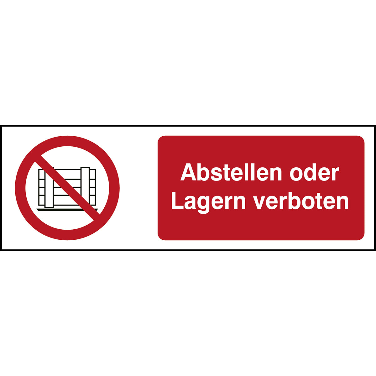 ISO 7010 sign - No parking or storage