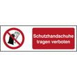 ISO Sicherheitskennzeichnung - Benutzen von Handschuhen verboten