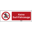 ISO Sicherheitskennzeichnung - Keine Surf-Fahrzeuge