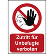 Sicherheitsschild – Zutritt für Unbefugte verboten
