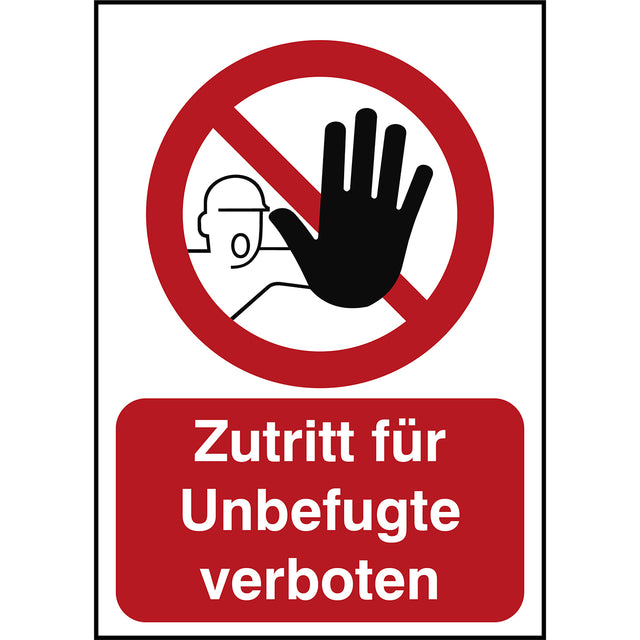 Sicherheitsschild – Zutritt für Unbefugte verboten