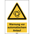 ISO Sicherheitskennzeichnung - Warnung vor automatischem Anlauf