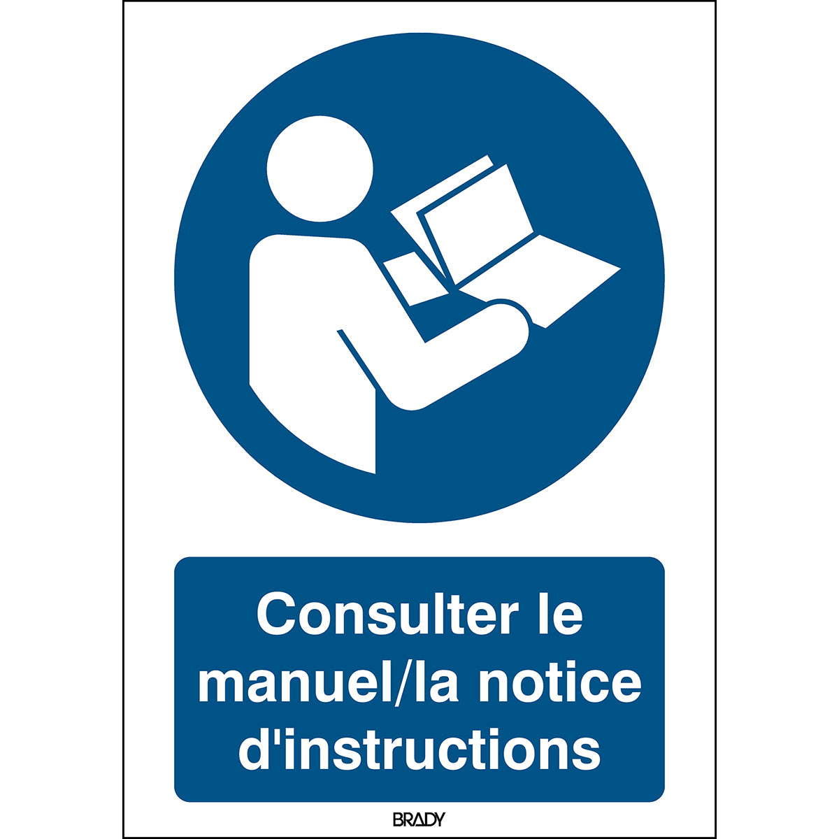 Signalisation ISO 7010 - Consulter le manuel/la notice d'instructions (produit francophone)