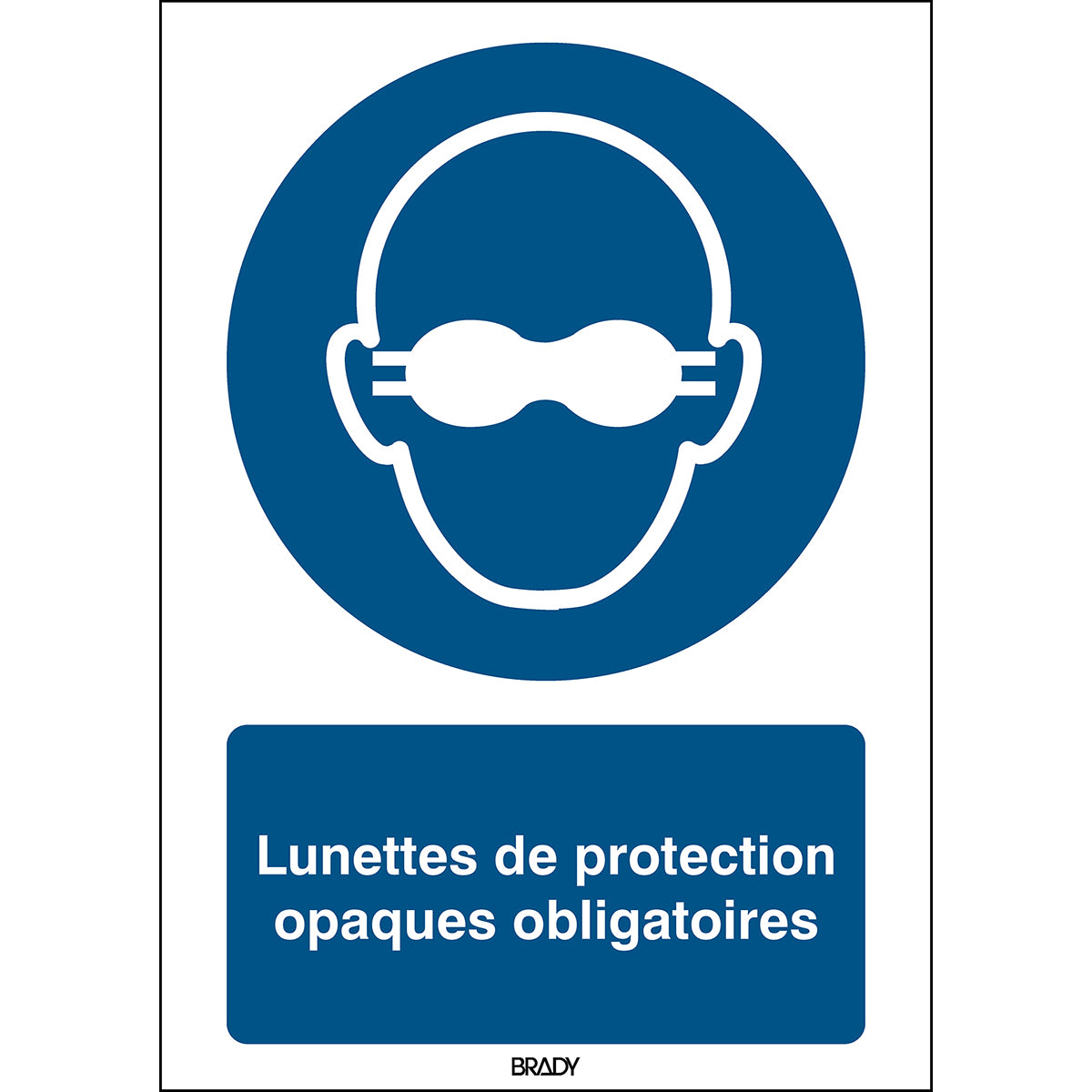 Signalisation ISO 7010 - Lunettes de protection opaques obligatoires (produit francophone)