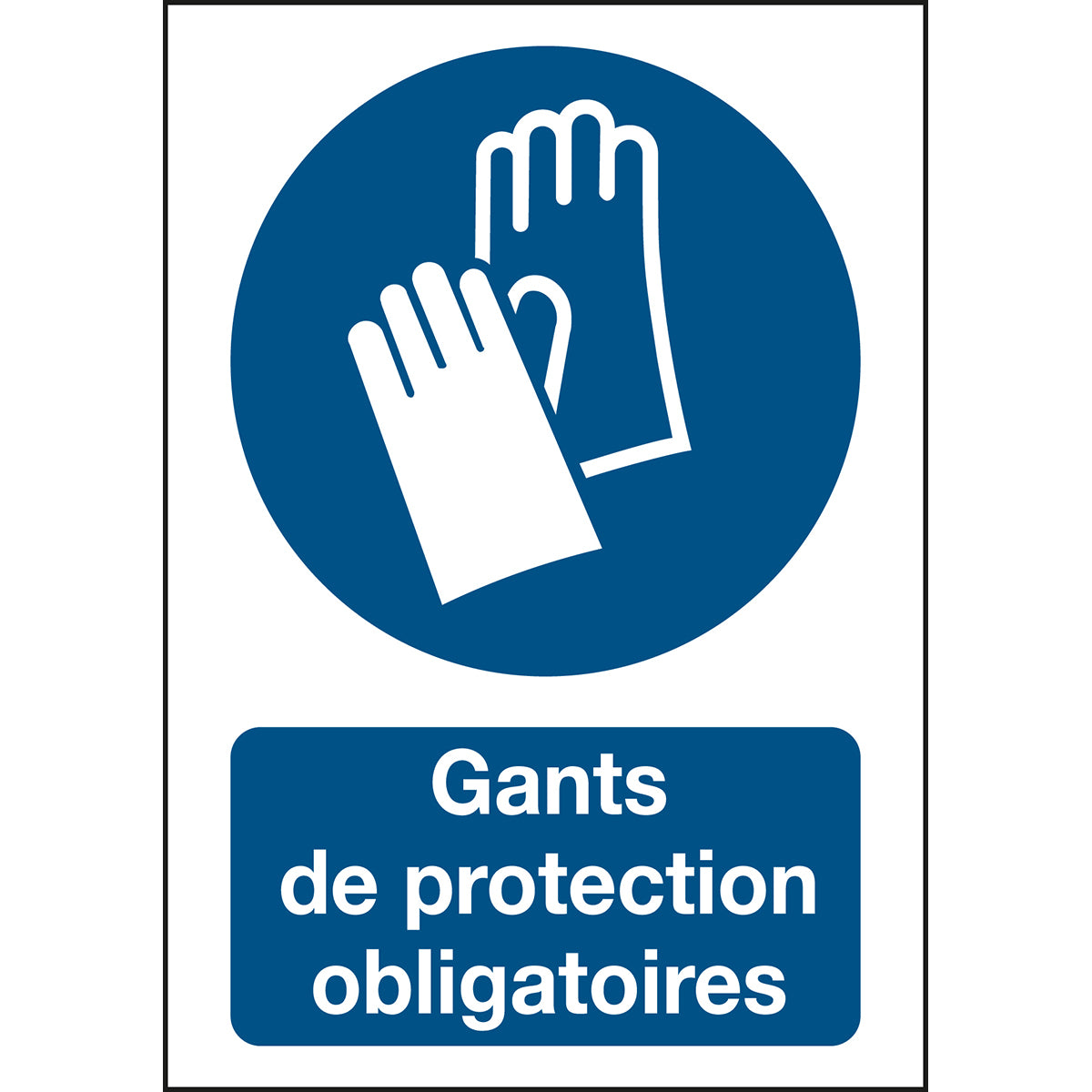 Signalisation ISO 7010 - Gants de protection obligatoires (produit francophone)
