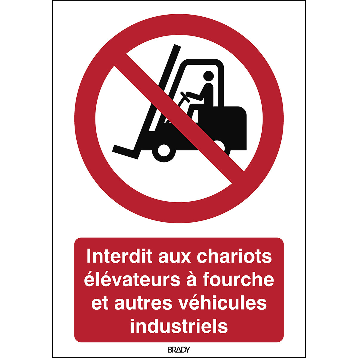 Signaling ISO 7010 - Interdit aux chariots élévateurs (product francophone)