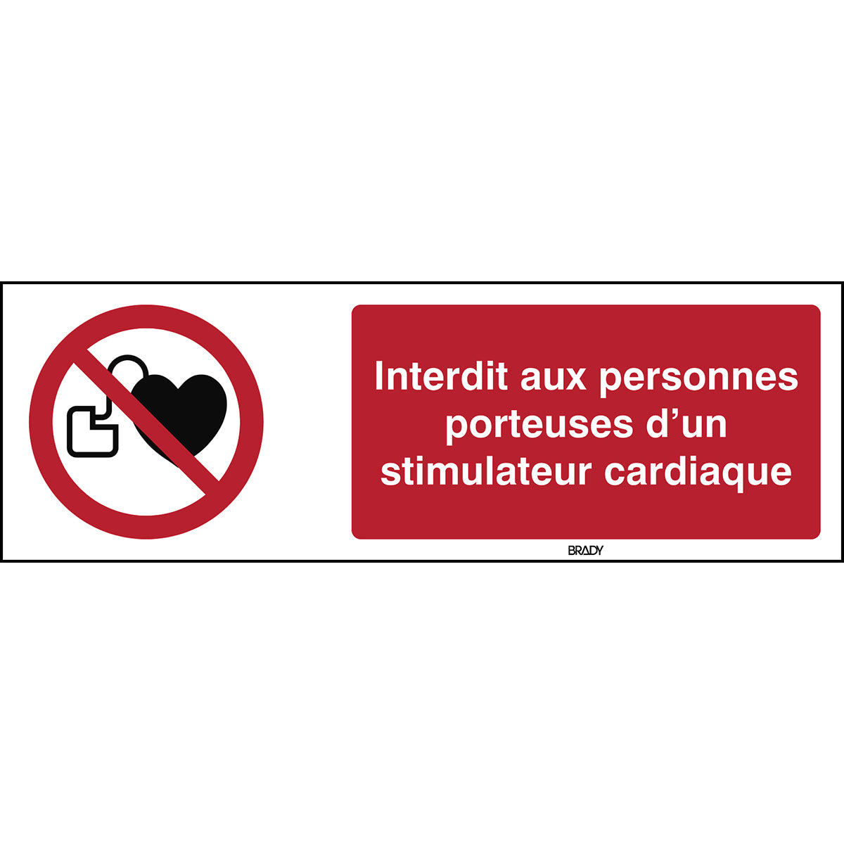 Signalisation ISO 7010 - Interdit aux personnes porteuses (produit francophone)