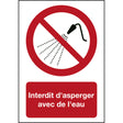 ISO Sicherheitskennzeichnung - Mit Wasser spritzen verboten