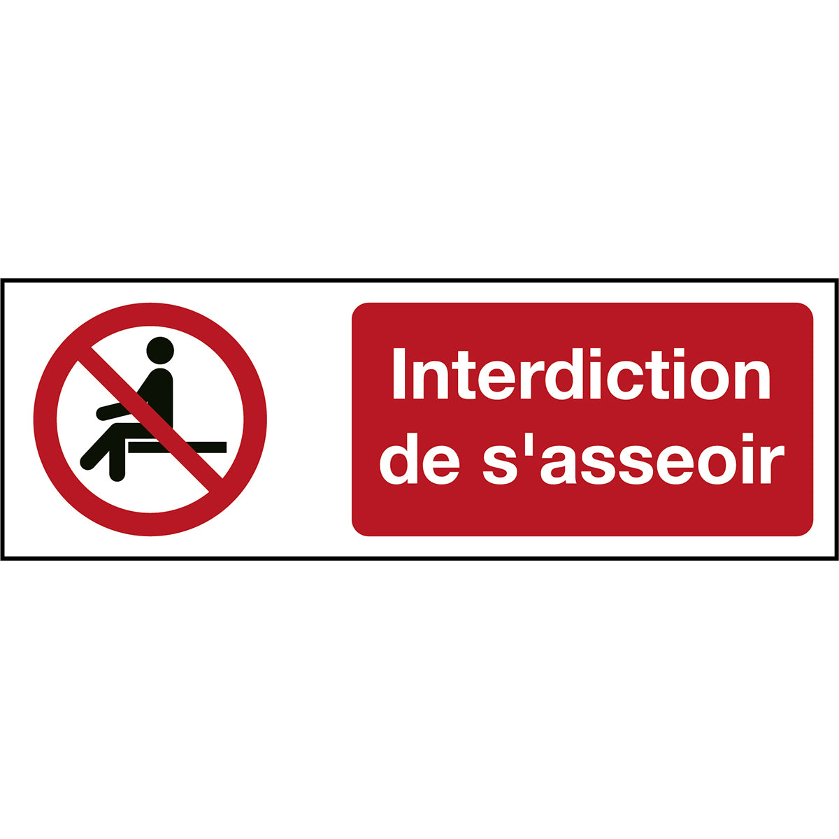 ISO Sicherheitskennzeichnung - Sitzen verboten