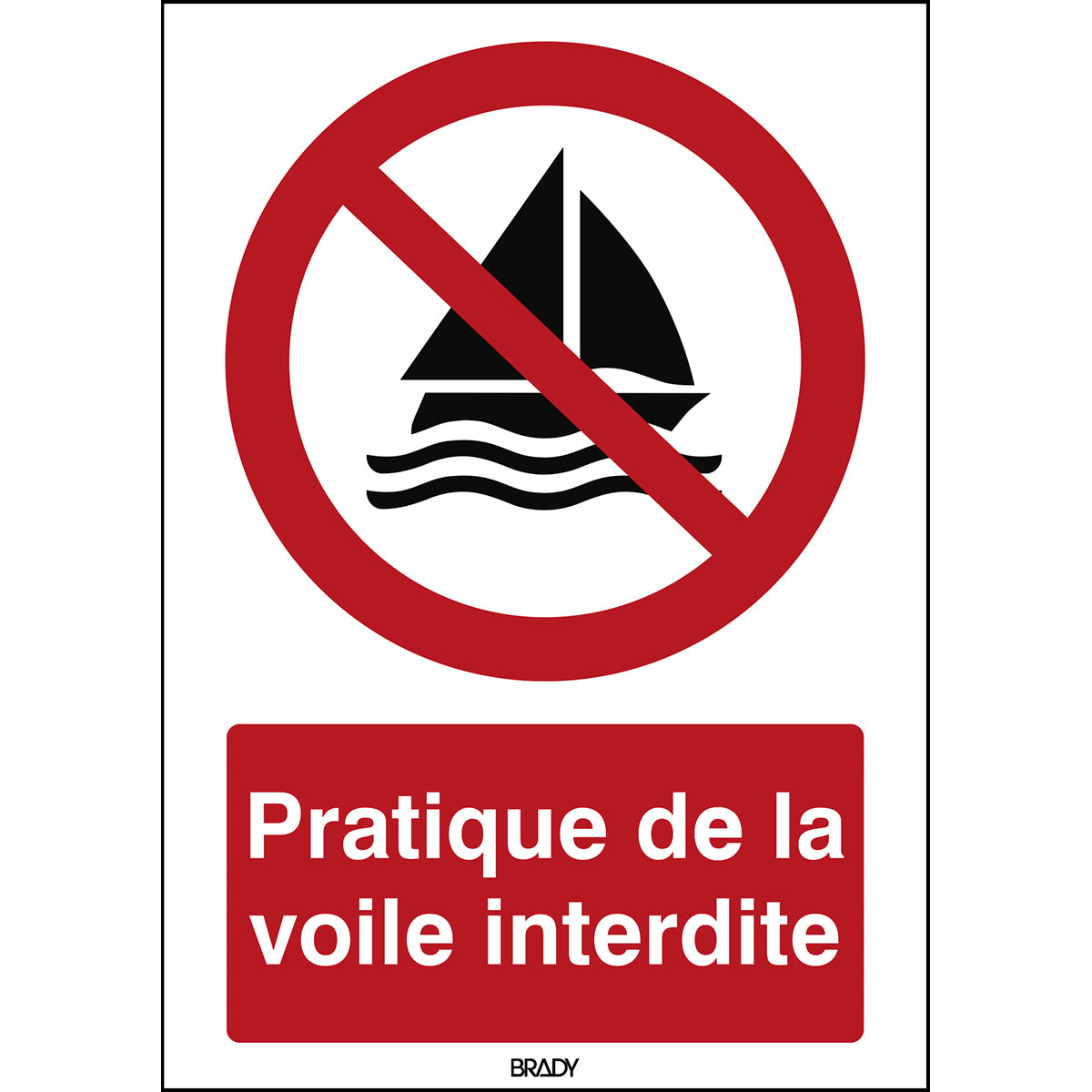 ISO Sicherheitskennzeichnung - Segeln verboten