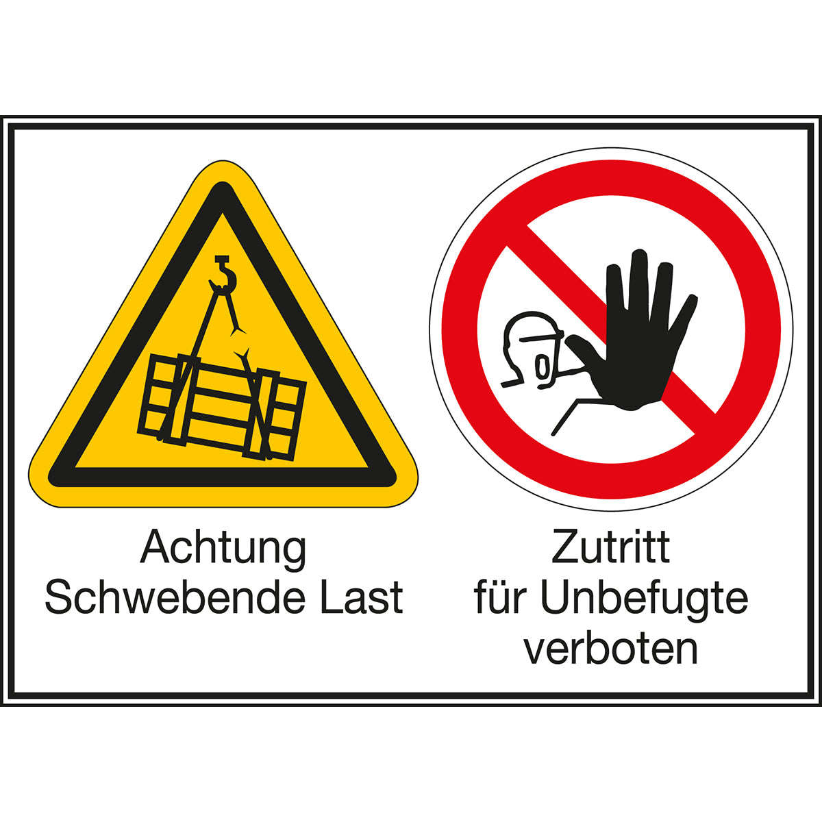 Mehrsymbol-Schilder - Achtung Schwebende Last / Zutritt für Unbefugte verboten