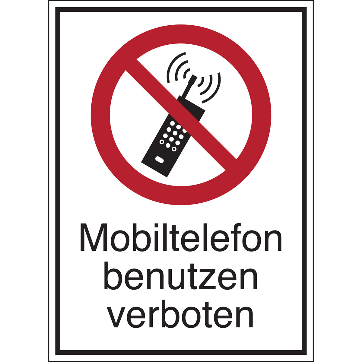 Verbotsschilder - Mobiltelefon benutzen verboten