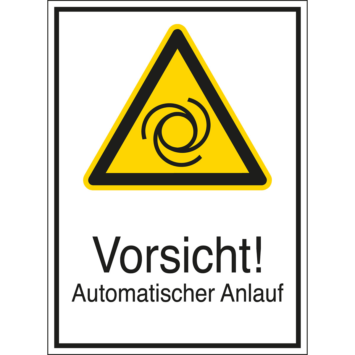 Panneaux d'avertissement - Attention ! Démarrage automatique