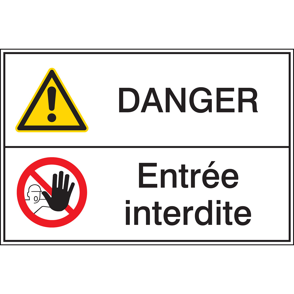 Pictograms - DANGER Entrée interdite (produit francophone)
